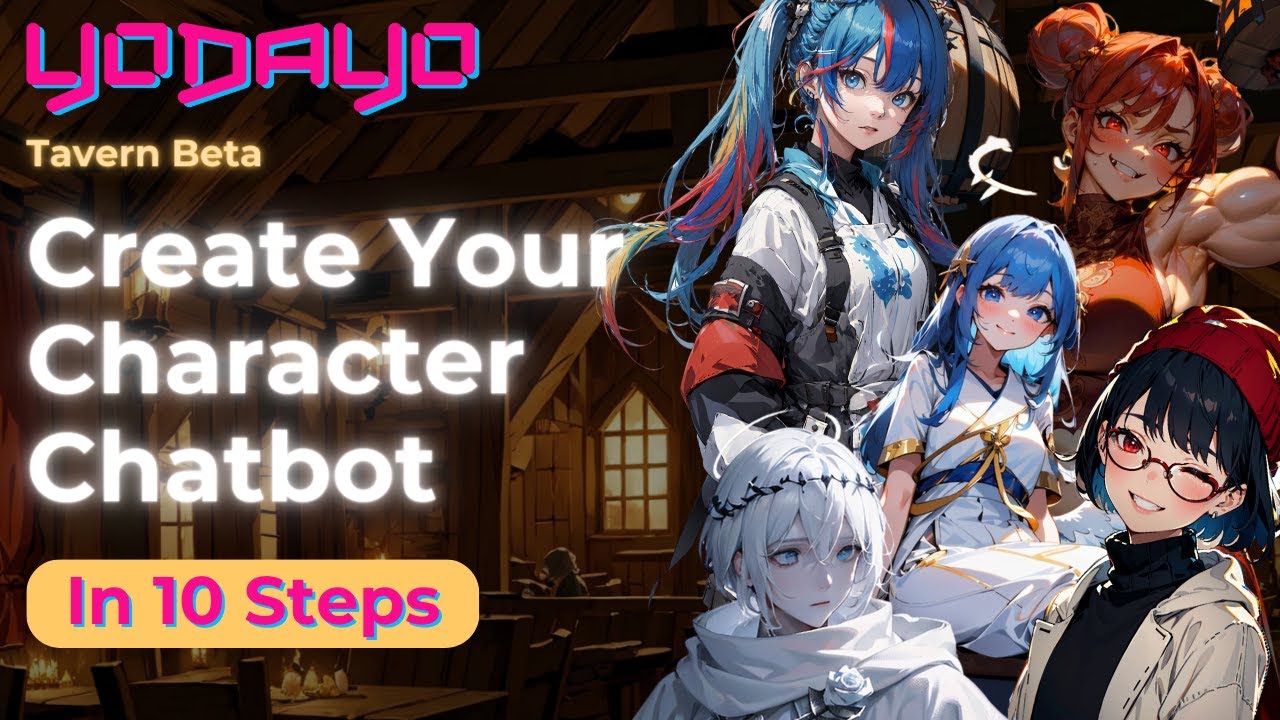 Create Your Character Chatbot With Yodayo Tavern In 10 Steps